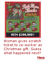 A scratch ticket for a game named ''Bah Humbucks'' was at the center of a lawsuit after the ticket, bought as an office Christmas gift, won $200,000.